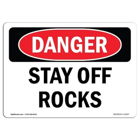 Signmission OSHA Danger Sign, Stay Off Rocks, 14in X 10in Rigid Plastic, 10" W, 14" L, Landscape OS-DS-P-1014-L-2107